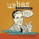 Urban Dictionary: 2009 Day-to-Day Calendar