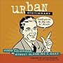 Urban Dictionary Calendar: Street Slang on a Daily
