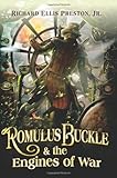 Romulus Buckle & the Engines of War (The Chronicles of the Pneumatic Zeppelin)
