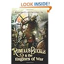 Romulus Buckle & the Engines of War (The Chronicles of the Pneumatic Zeppelin)