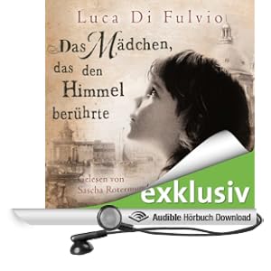 Das M�dchen, das den Himmel ber�hrte