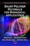 Smart polymer materials for biomedical applications