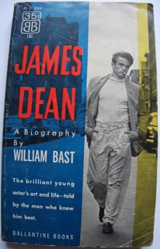 James Dean: A Biography