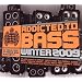 Addicted to Bass Winter 2009