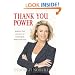 Thank You Power: Making the Science of Gratitude Work for You