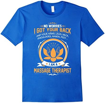 Men's massage therapist gifts shirt- No worry i got your back Medium Royal Blue