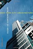 Guide to Contemporary New York City Architecture