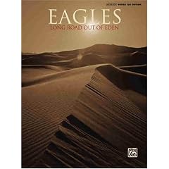 Eagles Long Road Out of Eden (Authentic Guitar-Tab Editions)