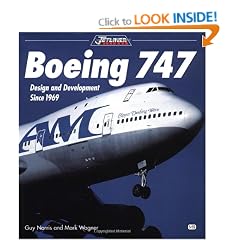 Boeing 747: Design and Development since 1969 (Jetliner history)