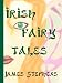 Search : Irish Fairy Tales