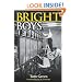 Bright Boys: The Making of Information Technology