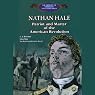 Nathan Hale: Patriot and Martyr of the American Revolution