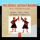 Sones danzas y nanas barroco latinoamericano