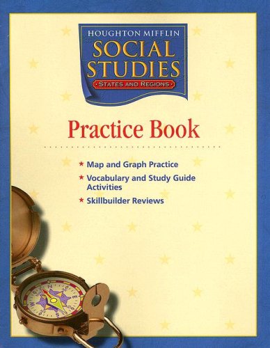 houghton mifflin social studies practice book level 4 states and regions