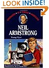 Neil Armstrong: Young Flyer (Childhood of Famous Americans)