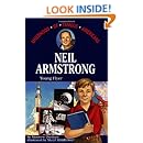Neil Armstrong: Young Flyer (Childhood of Famous Americans)