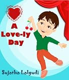 A Lovely Day - A Valentine Picture Book for Children