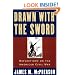 Drawn with the Sword: Reflections on the American Civil War
