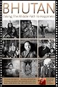 Bhutan: Taking The Middle Path To Happiness