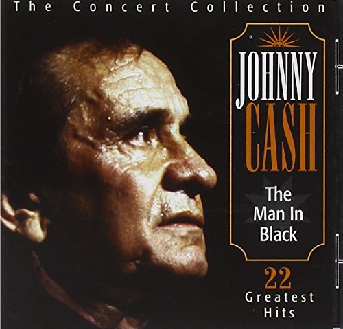 Johnny Cash - The Man In Black: The Concert Collection - 22 Greatest Hits - Zortam Music