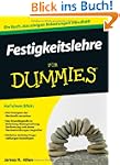 Festigkeitslehre f�r Dummies (Fur Dum...