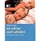 Rettungsanker und Sch�nes f�r junge Eltern!