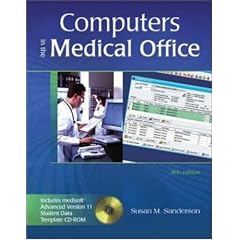 Computers in the Medical Office with Student Data CD-ROM