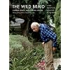 The Wild Braid: A Poet Reflects on a Century in the Garden