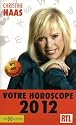 Votre horoscope 2012