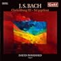 Bach: Clavier�bung III - Sei gegr�sset