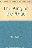 The King on the road