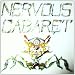 Nervous Cabaret
