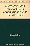Alternative road transport fuels, UK field trials