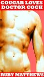 related product Cougar Loves Doctor Cock (An Erotica Quickie)