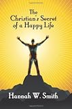 The Christian's Secret of a Happy Life