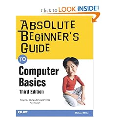 Absolute Beginner's Guide to Computer Basics (3rd Edition)