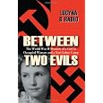 Between Two Evils: The World War II Memoir of a Girl in Occupied Warsaw and a Nazi Labor Camp