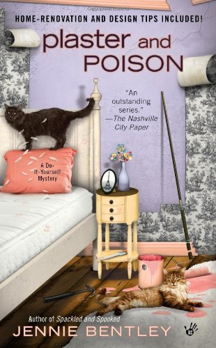 Berkley Plaster and Poison (A Do-It-Yourself Mystery)