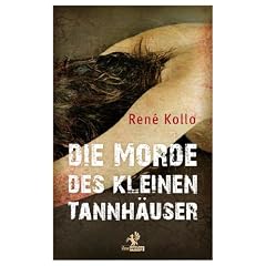 Die Morde des kleinen Tannh�user