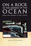 On a rock in the middle of the ocean : songs and singers in Tory island