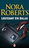 Lieutenant Eve Dallas, Tome 1 :