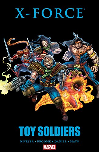 X-Force: Toy Soldiers (X-Force (1991-2004))