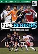 Game Breakers: The Stars of Major League Soccer