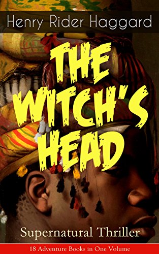 THE WITCH'S HEAD (Supernatural Thriller): Adventure Classic