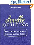 Doodle Quilting: Over 120 Continuous-...