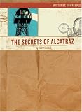 Mysteries Unwrapped: The Secrets of Alcatraz (Mysteries Unwrapped)