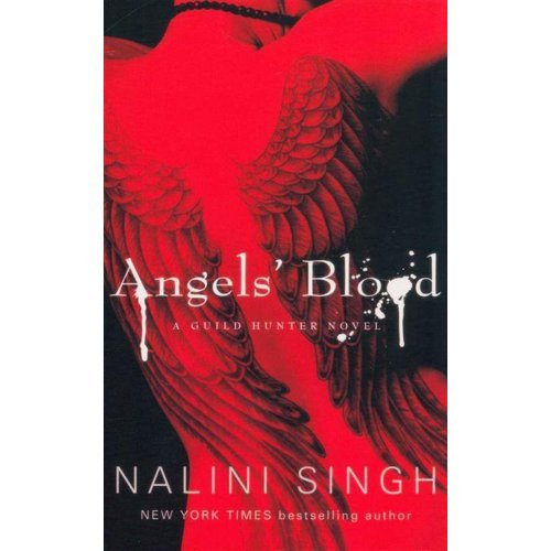 Angels' Blood (Guild Hunter, #1)