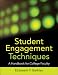 Student Engagement Techniques: A Handbook for College Faculty (Higher and Adult Education Series)