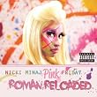 Pink Friday ... Roman Reloaded [Explicit]