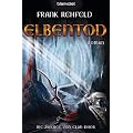 Elbentod: Die Zwerge von Elan-Dhor 3